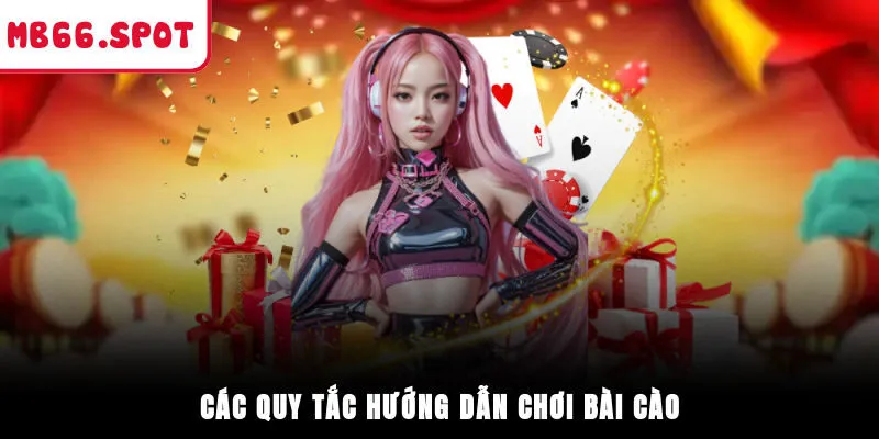 Các quy tắc hướng dẫn chơi bài cào
